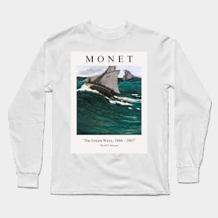 Claude Monet The Green Wave Long Sleeve T-Shirt